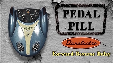 PEDAL PILL: 1 MINUTE with the DANELECTRO WASABI AD-1 FORWARD REVERSE DELAY!!! - Alfonso Corace
