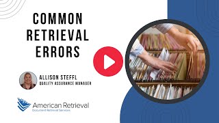 What Are the Common Medical Record Retrieval Errors Law Firms Make? | American Retrieval