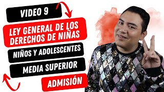 LEY GENERAL DE LOS DERECHOS DE NIÑOS, NIÑAS Y ADOLESCENTES | BÁSICA Y MEDIA SUPERIOR