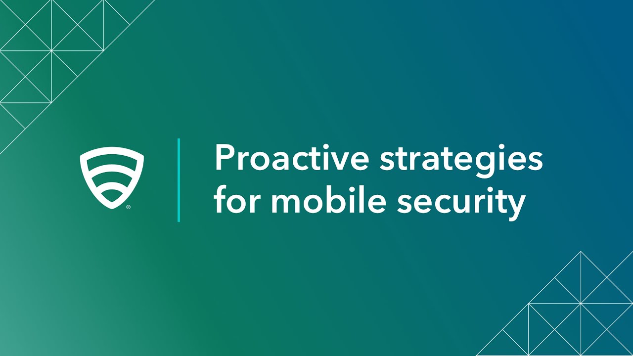 Proactive strategies for mobile security