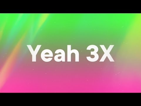 Chris Brown - Yeah 3X (Lyrics)
