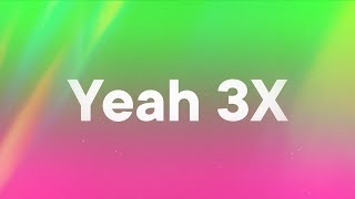 Chris Brown - Yeah 3X (Lyrics)