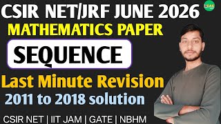 CSIR NET JUNE 2026 Mathematics| csir net maths previous year paper solutions| Sequence of Real No.