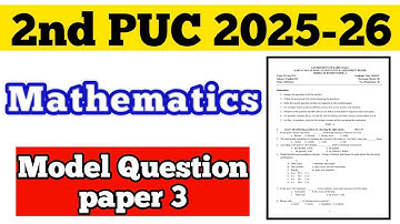 💥2nd PUC MATHEMATICS MODEL QUESTION PAPER 3 || 2025-26 #puc #viral #maths