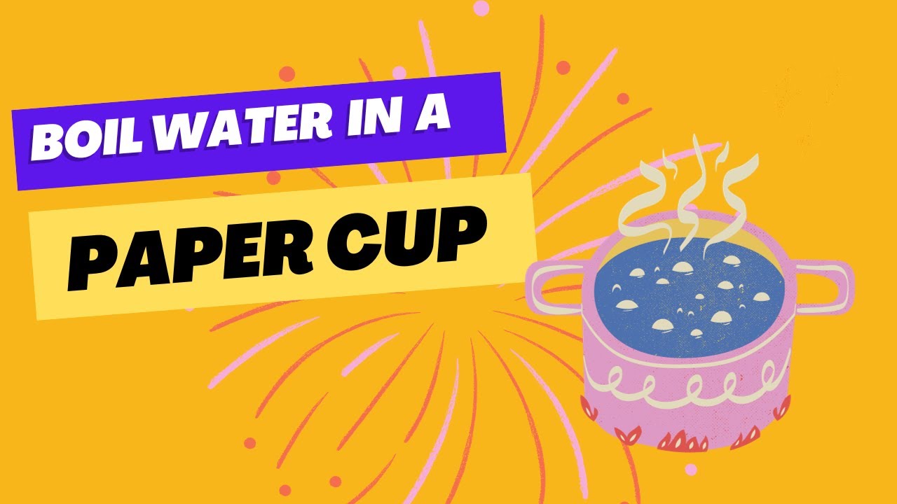 Boiling water in a paper cup #womenintech #lilyandscience # ...