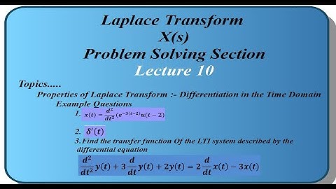 Laplace Transform|Lec10|Differentiation in the Time Domain|Laplace Transform of Basic Signals