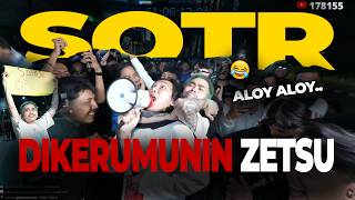 Sotr Aaa Clan Pecah Banget Di Kerumunin Zetsu