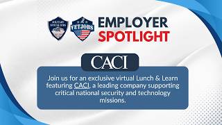 Employer Spotlight Event Featuring CACI