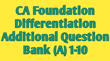 #CA Foundation |#Differential Calculus | Additional Question Bank (A) 1-10 | Maths