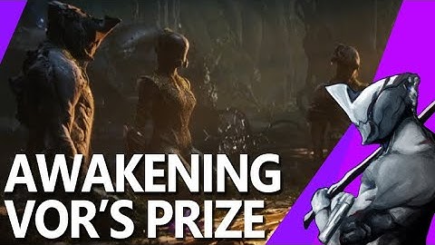 Warframe: Awakening/Vor