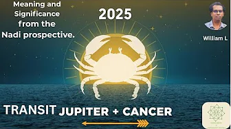 Jupiter transit in cancer 2025-Meaning and Significance from the Nadi prospective.- Part 2