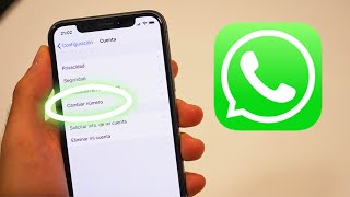 Como CAMBIAR DE NUMERO en Whatsapp sin perder conversaciones