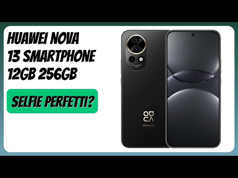 RECENSIONE (2025) : HUAWEI nova 13 Smartphone 12GB 256GB. DETTAGLI