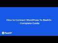 How to Connect WordPress To Beehiiv - Complete Guide