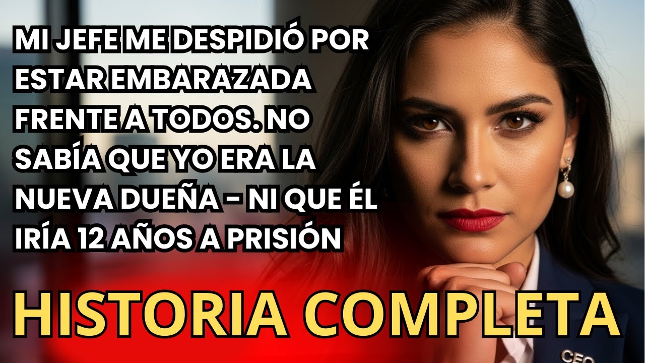 Mi Jefe Me Despidió Frente a Todos por Estar Embarazada—No Sabía que Soy la Nueva Dueña de Todo
