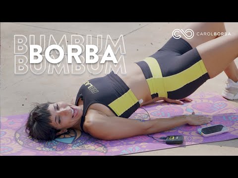 Aumentar e Empinar o Bumbum em 4 minutos com #BorbaBumbum - Carol Borba