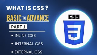 Complete CSS Tutorial for Beginners in Hindi | Part 1 | Inline, Internal, External CSS
