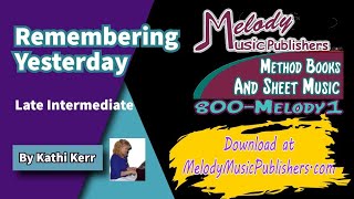Piano song late intermediate - Remembering Yesterday