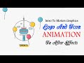 Logo and Icon Animation in After Effects-2d Logo Animation After Effects Tutorial-Beginner To Pro