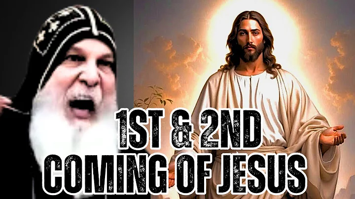 First and second coming of Jesus Christ | Bishop Mar Mari Emmanuel