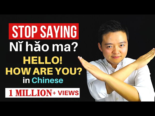 How to Greet People in Chinese Mandarin HELLO HOW ARE YOU in Chinese Learn Chinese Greetings class=