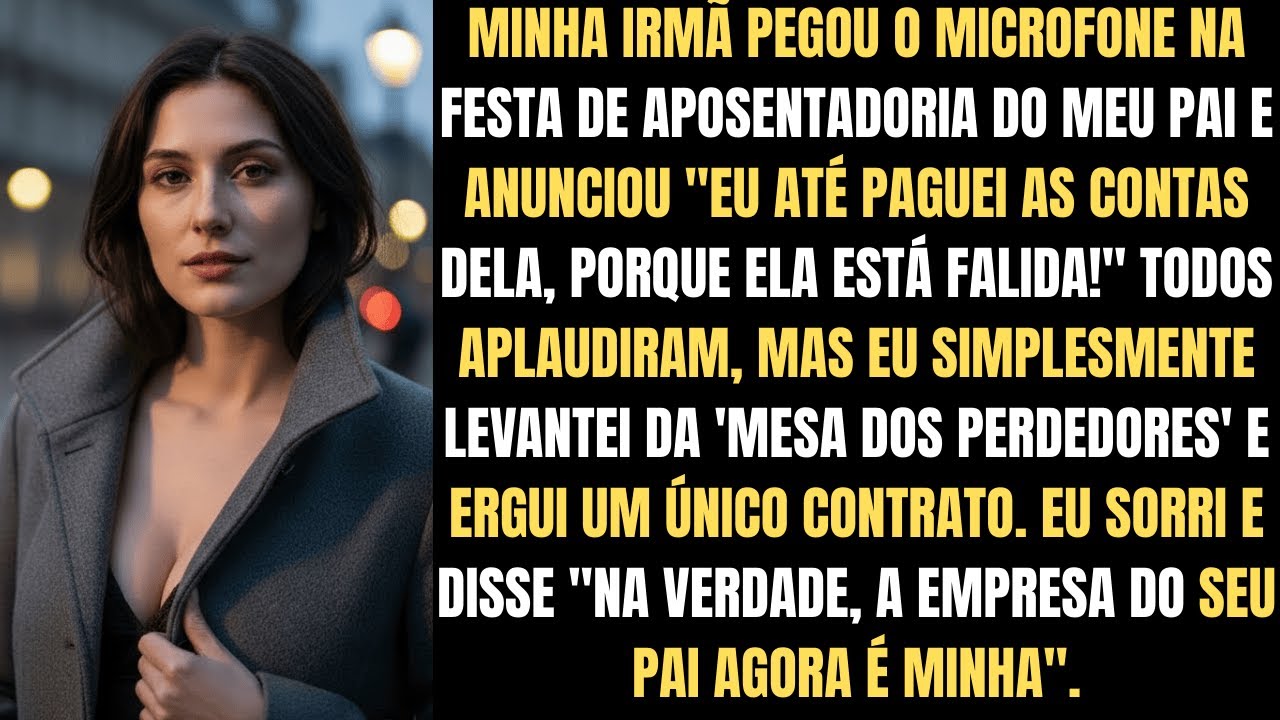 Irmã gritou “Paguei suas contas!” na Festa — Aí eu disse: “Comprei a Empresa do Papai