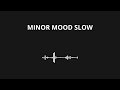 Minor mood slow version in f