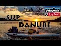 SUP Danube | A River Journey | Germany - Serbia
