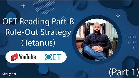OET Reading Part-B Rule-Out Strategy (Tetanus) (Part 1)