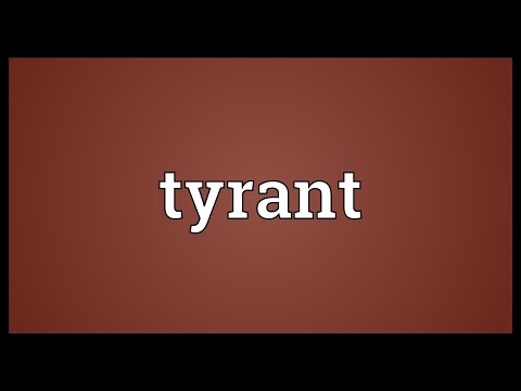 Tyrant Meaning