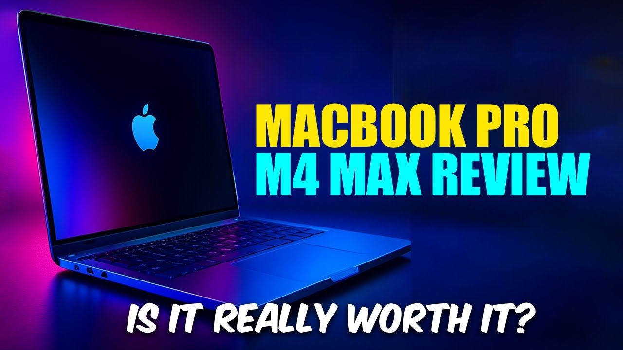Is the 16‑inch MacBook Pro M4 Max Really Worth It? - YouTube