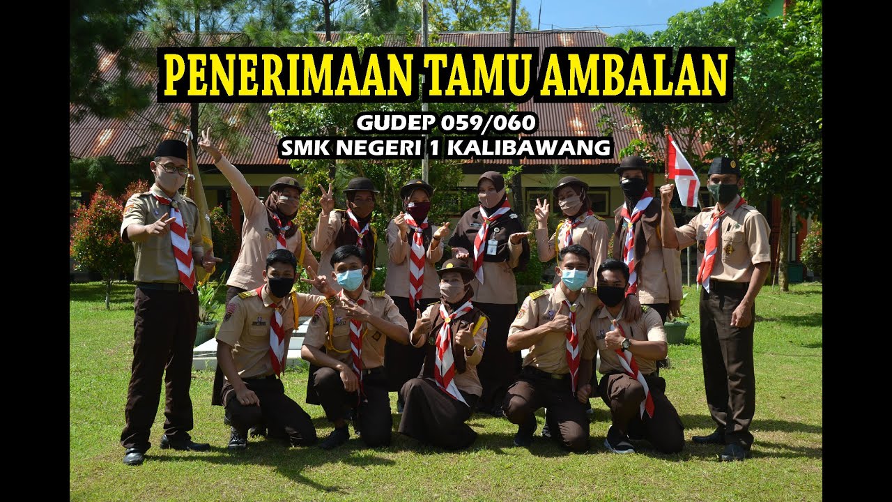 UPACARA PENERIMAAN TAMU AMBALAN | GUDEP 059/060 |SMK N 1 KALIBAWANG
