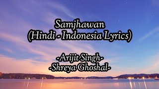 Samjhawan - Full Audio - Hindi Lyrics - Terjemahan Indonesia