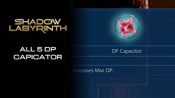 Shadow Labyrinth walkthrough - All 5 dp capicator - Maximize esp bar