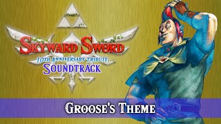 Grooses Theme - Skyward Sword 10Th Anniversary Tribute Soundtrack