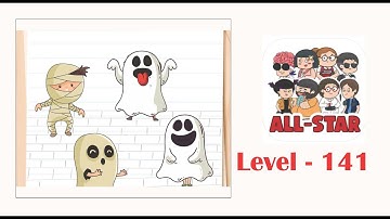 Brain test all star level 141 How many real ghosts are there?