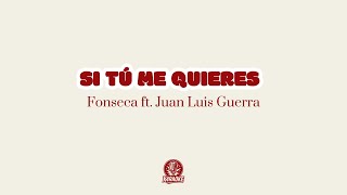 🎤❤️ Karaoke SI TÚ ME QUIERES - Fonseca ft. Juan Luis Guerra