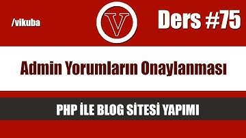 php ile blog admin yorumların onaylanması