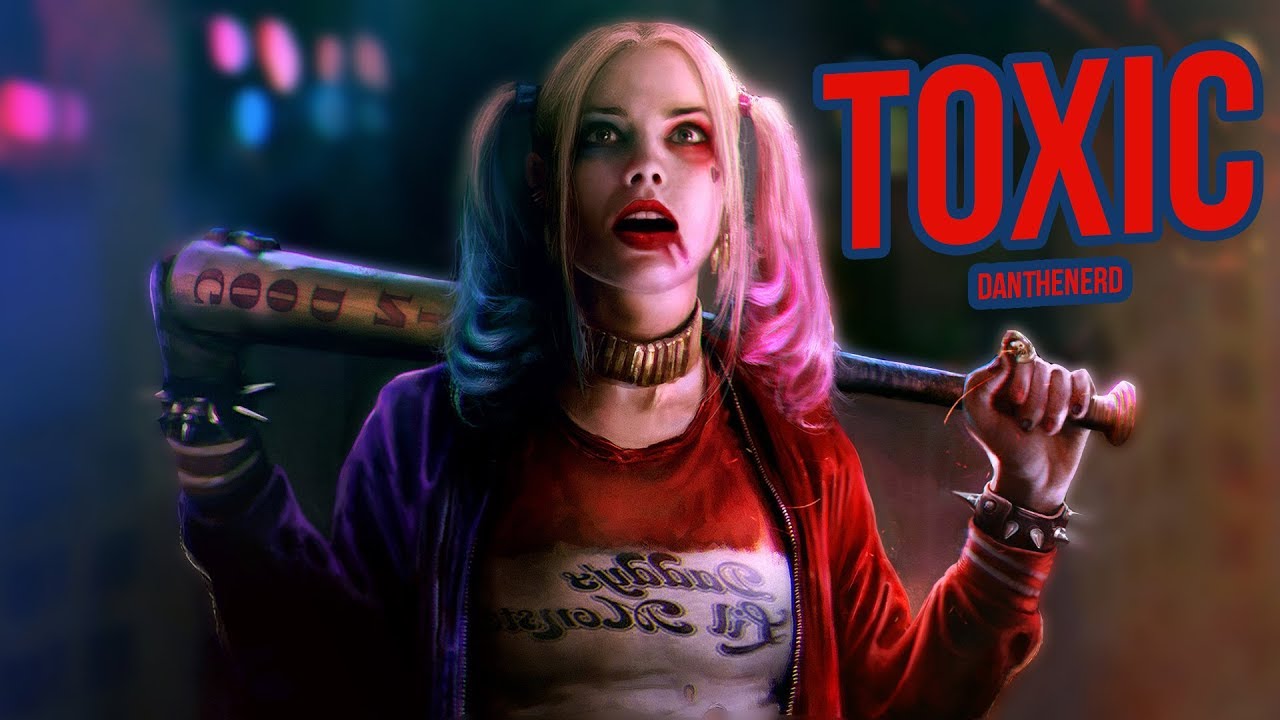 Harley Quinn - Toxic ( Suicide Squad)