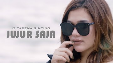GITARENA GINTING || JUJUR SAJA || LAGU KARO TERBARU (MUSIC VIDEO OFFICIAL)