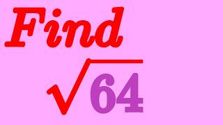 Find Square Root of 64 _ √64   Math math News