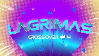 LAGRIMAS - CROSSOVER #4 - BIG ONE , TINI , BM - Mannuu Dj