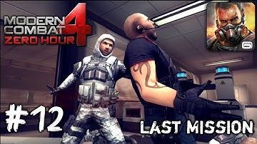 Modern Combat 4 Zero Hour Android Walkthrough Part 12  Final Mission Extreme Sanction, ENDING