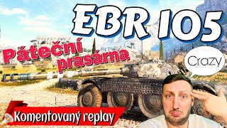 World of Tanks/ Komentovaný replay/ EBR 105