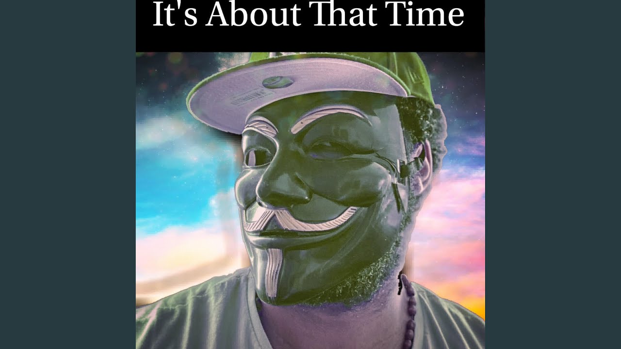 Its About That Time - YouTube