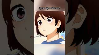 Pyaar Kya Hota Hai❤️ (A Condition Called Love) #anime #animeedits #alya