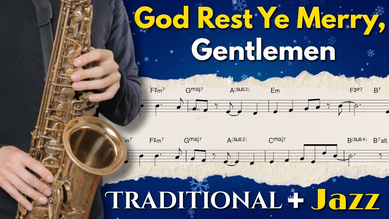 God Rest Ye Merry, Gentlemen - Traditional and Jazz Versions