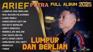 Download Lagu KUMPULAN LAGU TERBARU ARIEF 2025 - LUMPUR DAN BERLIAN || AKU BUKAN PILIHANMU MP3 Download Lagu KUMPULAN LAGU TERBARU ARIEF 2025 - LUMPUR DAN BERLIAN || AKU BUKAN PILIHANMU MP3