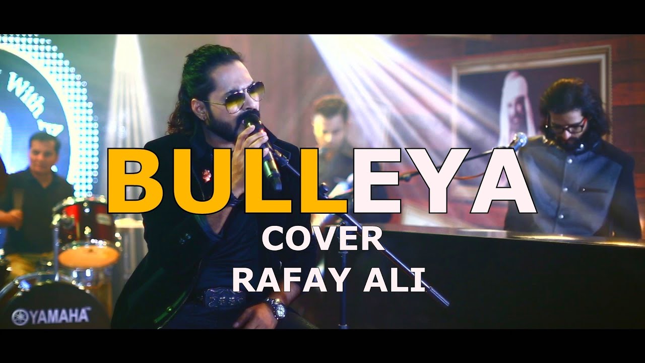 Bulleya Cover By Rafay Ali