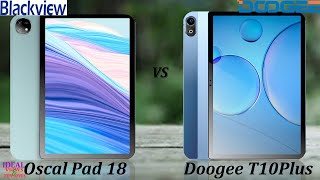 Blackview Oscal Pad 18 vs Doogee T10Plus comparison
